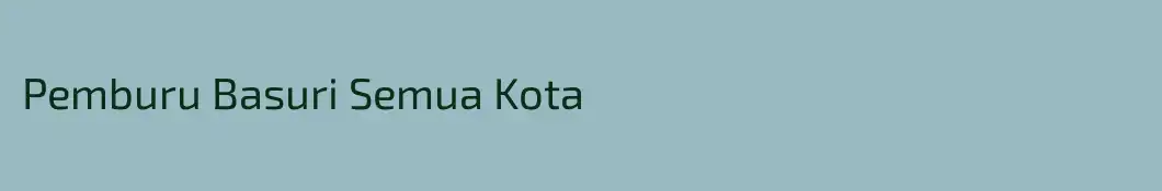 Pemburu Basuri Semua Kota